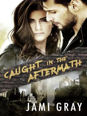 cover image of Caught in the Aftermath (Fate's Vultures, #3)